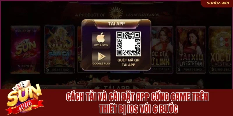 Cách tải và cài đặt app cổng game trên iOS với 6 bước